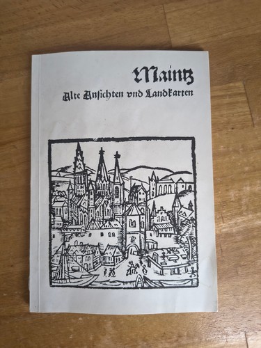 Mainz alte ansichten - -, und